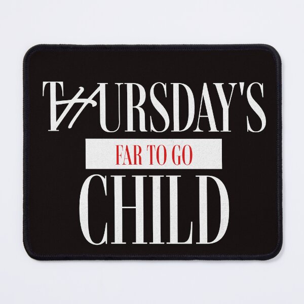 Item preview, Thursday's Child Has Far to Go designed and sold by PhatFelix.