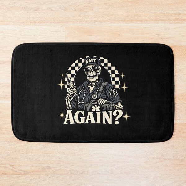 Item preview, EMT Again Funny EMS Humor Skeleton Emergency Medical Technician Dark Humor Paramedic Design designed and sold by ClinicalHubs.