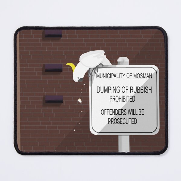 Item preview, Littering Cockatoo Prohibited Sign Brick Wall 2026 designed and sold by Donnahuntriss.