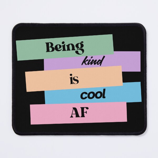 Item preview, Being Kind Is Cool AF – Colorful Minimalist Positive Message Design designed and sold by WS Studio.