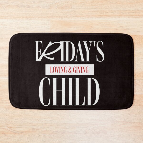 Item preview, Friday's Child Is Loving & Giving designed and sold by PhatFelix.