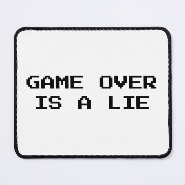 Item preview, Game Over Is a Lie – Minimalist Gamer Quote Design designed and sold by WS Studio.