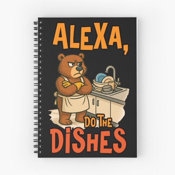 Item preview, Alexa Do the Dishes – Funny Bear Kitchen Chores designed and sold by nookmerch97.