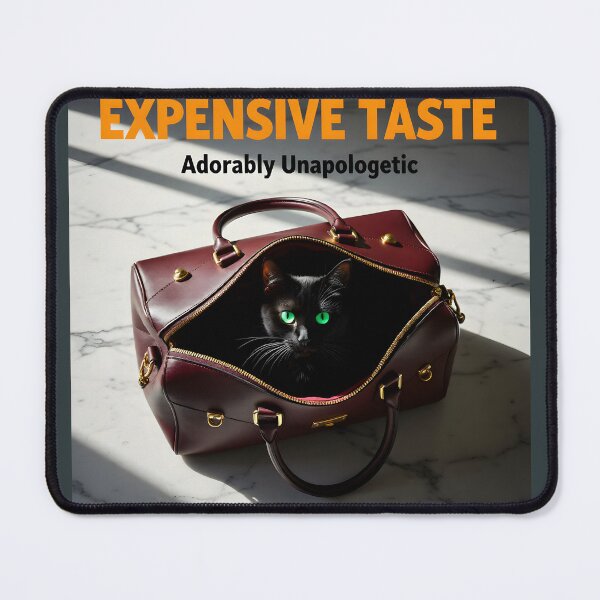 Item preview, Expensive Taste — Adorably Unapologetic | Chic Pet Lifestyle Asset designed and sold by Creative-RE.