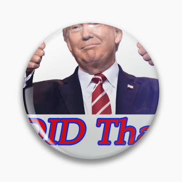 Item preview, Trump "I DID That" Sticker designed and sold by Alis-Shop.