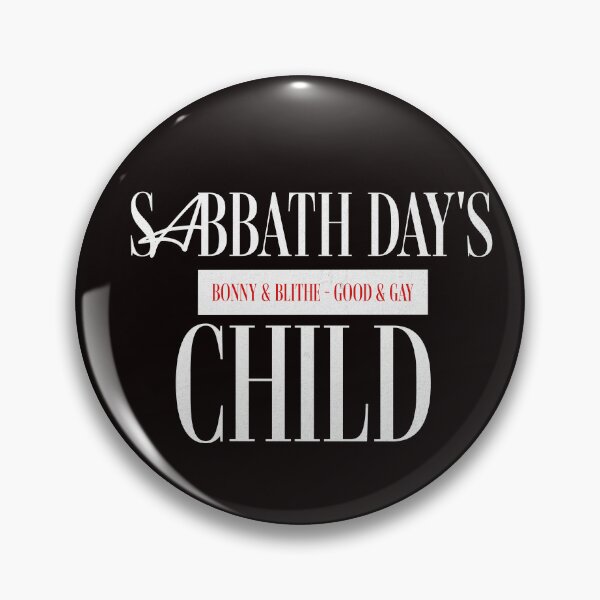 Item preview, Sabbath Day's Child Is Bonny & Blithe designed and sold by PhatFelix.