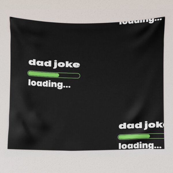 Item preview, dad joke loading designed and sold by LumaCollective1.