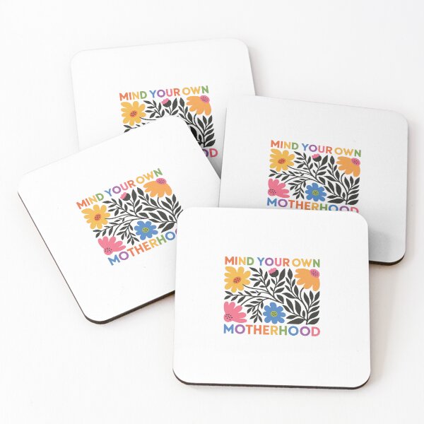 Item preview, Mind Your Own Motherhood — Colorful Floral Folk Art | Sarcastic Mom Quote designed and sold by Colorful-Garden.