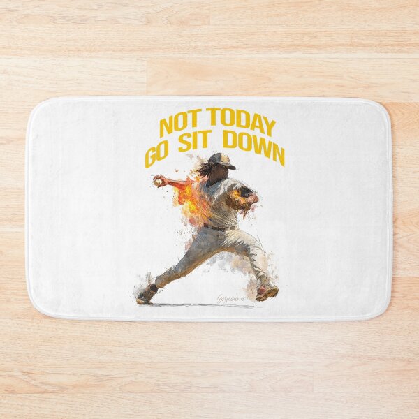 Item preview, Baseball Pitcher: Not Today, Go Sit Down! designed and sold by Uniquely4You2.
