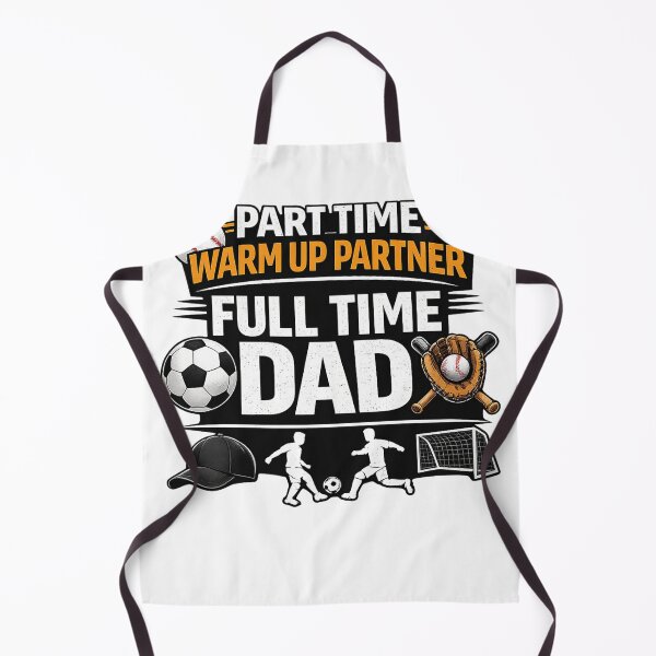 Item preview, Part Time Warm Up Partner Full Time Dad designed and sold by madebysiwa.
