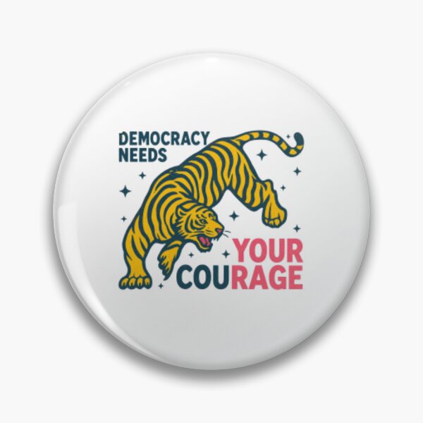 Item preview, Democracy Needs Your Courage — Retro Tiger Empowerment Illustration designed and sold by Colorful-Garden.