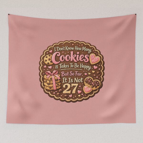 Item preview, I Don't Know How Many Cookies It Takes To Be Happy designed and sold by dontcryimhere.
