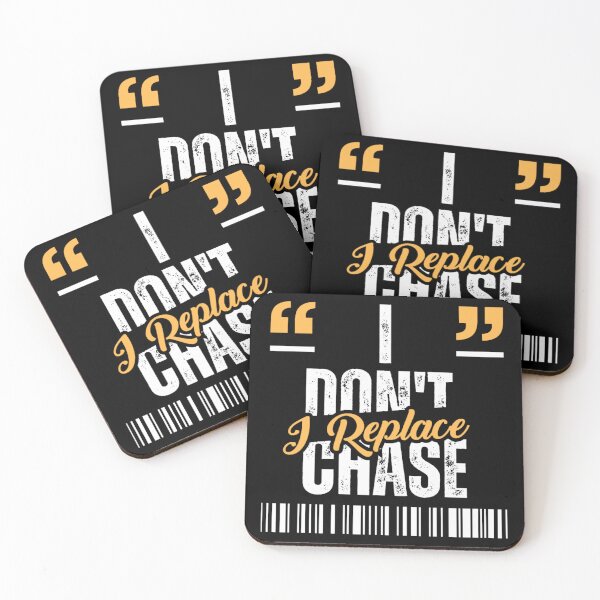 Item preview, I don't chase i replace  designed and sold by Restless Mortal.