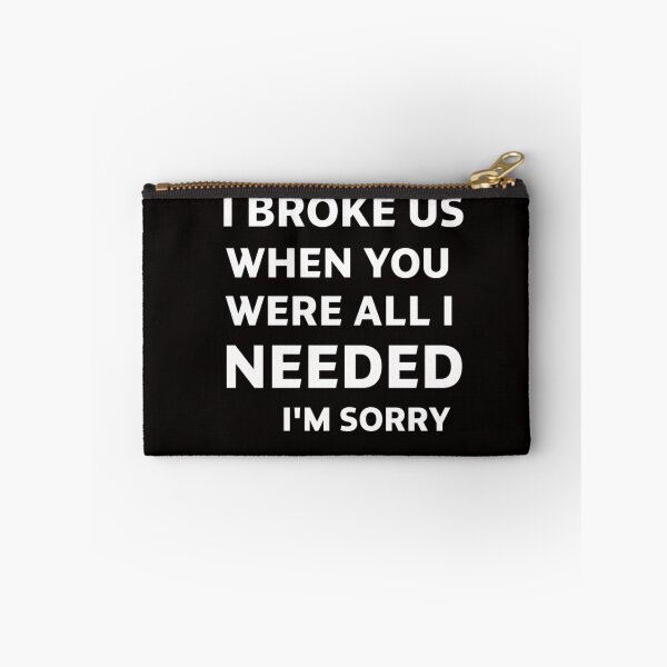 Item preview, "I Broke Us" quote minimal typography apologize  designed and sold by Abibless1998.