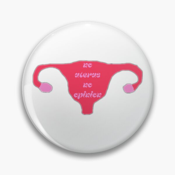 Item preview, no uterus no opinion  designed and sold by atiredfangirl.