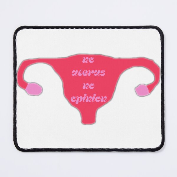 Item preview, no uterus no opinion designed and sold by atiredfangirl.