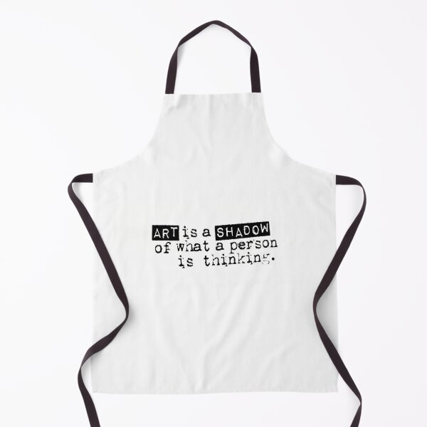 Item preview, ART is a SHADOW of what a person is thinking designed and sold by DarthVeeda.
