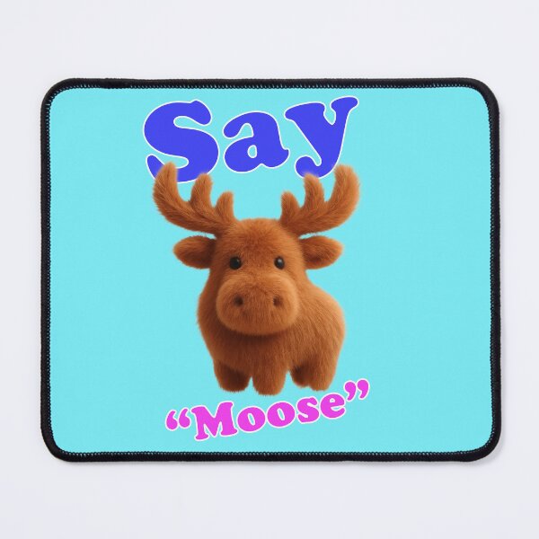 Item preview, Funny moose Say Moose pun designed and sold by Mauswohn.