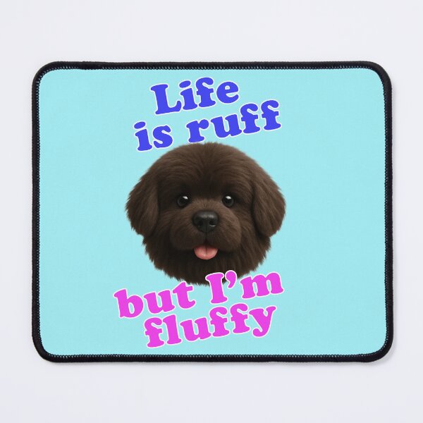 Item preview, Life is Ruff But I'm Fluffy Brown Puppy Wordplay designed and sold by Mauswohn.