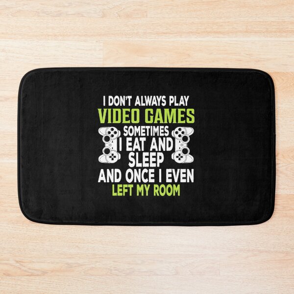 Item preview, I Don’t Always Play Video Games Funny Gamer  designed and sold by FGTV2021.