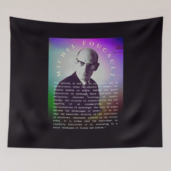 Item preview, Michel Foucault quote: Our society is one not of spectacle, but of surveillance; under the surface of images, one invests bodies in depth;  designed and sold by artbleed.