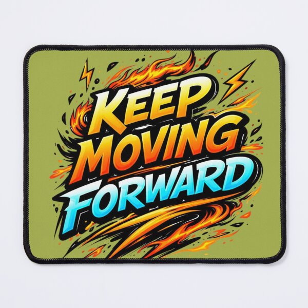 Item preview, Keep Moving Forward – Fierce Motivational Typography Design with Fire Energy designed and sold by Sanika arts .