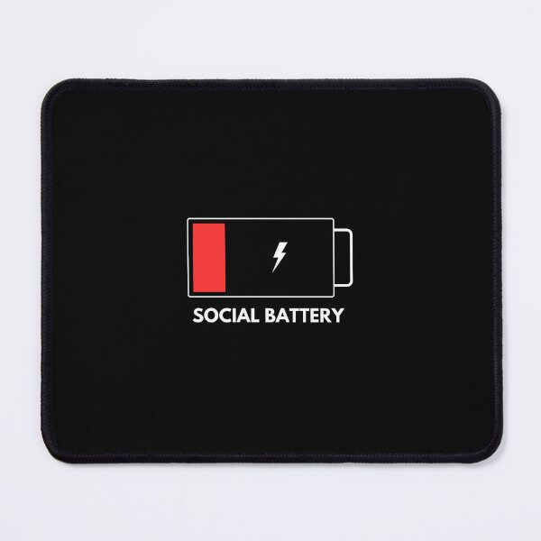 Item preview, Social Battery Low? designed and sold by Restless Mortal.