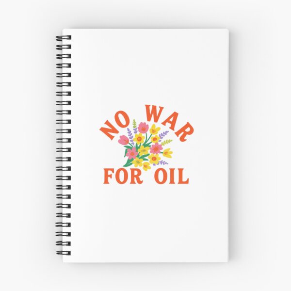 Item preview, No War For Oil Retro Floral Typography — Anti-War Peace Protest Art Illustration designed and sold by Colorful-Garden.