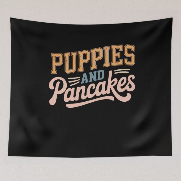 Item preview, Puppies and Pancakes - Cute Dog Lover - pet lover - dog mom - puppy lover designed and sold by JansenGS.