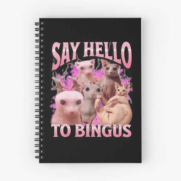 Item preview, Say Hello To Bingus Funny Hairless Cat Meme designed and sold by tadmercado.