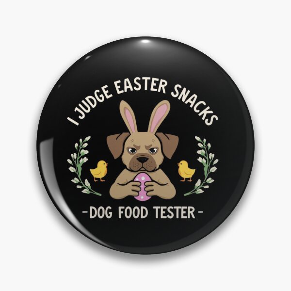 Item preview, Professional Easter Dog Food Tester designed and sold by YourTrendyTees.