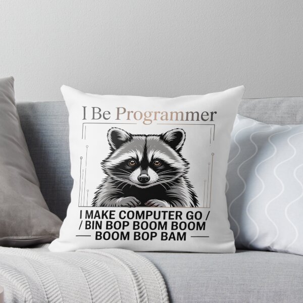 Item preview, Raccoon - I be a programmer, I make computer go / bin bop boom boom / boom bop bam designed and sold by 123ks.