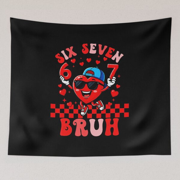 Item preview, Six Seven Bruh 67 Meme Funny Valentine Heart Cartoon designed and sold by gladysenglish.