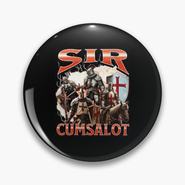 Item preview, Sir Cumsalot Divertido Caballero Meme Humor Medieval designed and sold by tadmercado.