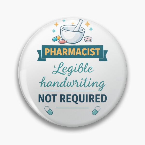 Item preview, Pharmacist Legible Handwriting Not Required designed and sold by the-dovlat.