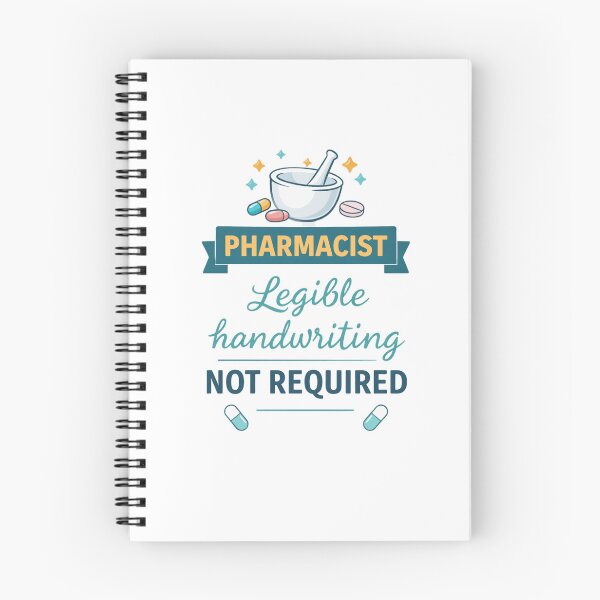 Item preview, Pharmacist Legible Handwriting Not Required designed and sold by the-dovlat.