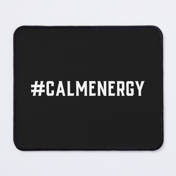 Item preview, #CalmEnergy Hashtag T-Shirt designed and sold by DwishOriginals.