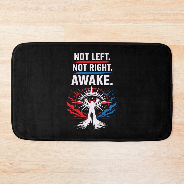Item preview, Not Left Not Right Awake Independent Thinking Political designed and sold by w1ckerman.