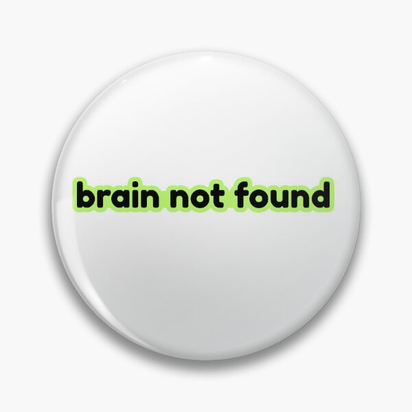 Item preview, Brain Not Found Funny Cute Sticker designed and sold by ChaosCutie.