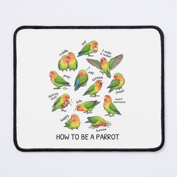Item preview, How to be a Parrot Rosy Faced Yellow Lovebird Parrot Mom Dad Lover designed and sold by TerryConnells.