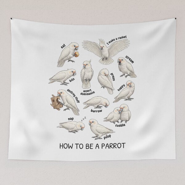 Item preview, How to be a Parrot Goffin's Cockatoo Parrot Mom Dad Lover designed and sold by TerryConnells.