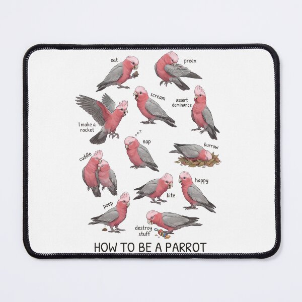 Item preview, How to be a Parrot Cockatoo Galah Parrot Mom Dad Lover designed and sold by TerryConnells.