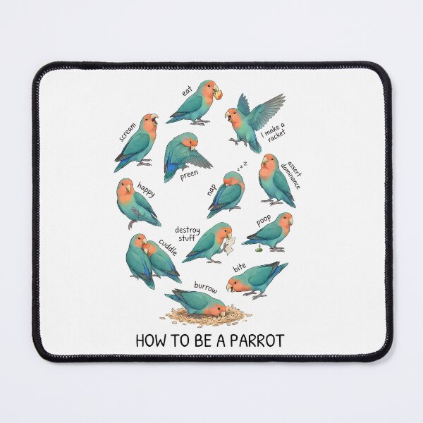 Item preview, How to be a Parrot Blue Peach Faced Lovebird Parrot Mom Dad Lover designed and sold by TerryConnells.