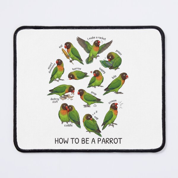 Item preview, How to be a Parrot Black cheeked Lovebird Parrot Mom Dad Lover designed and sold by TerryConnells.