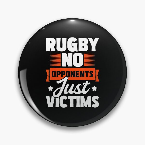 Item preview, Rugby No Opponents Just Victims Bold Rugby Quote designed and sold by GabrieSketcham.