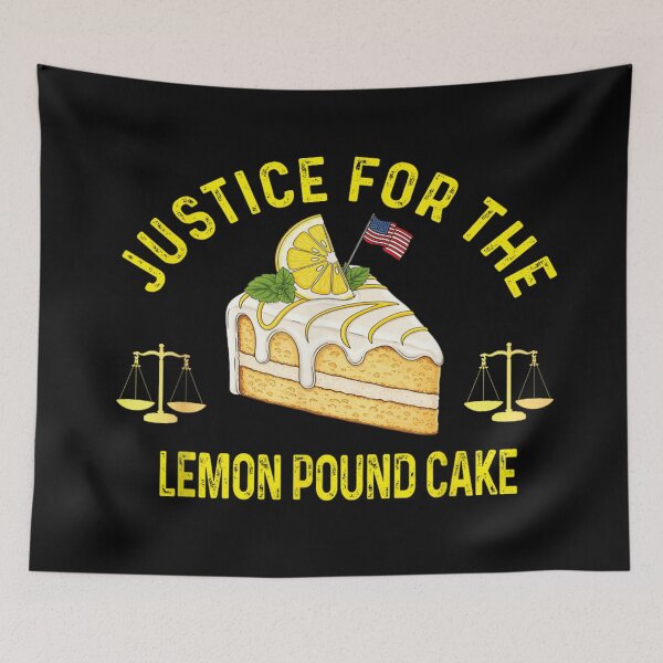 Item preview, Justice For The Lemon Pound Cake Funny Dessert Lover Foodie Humor designed and sold by DienesAngele.
