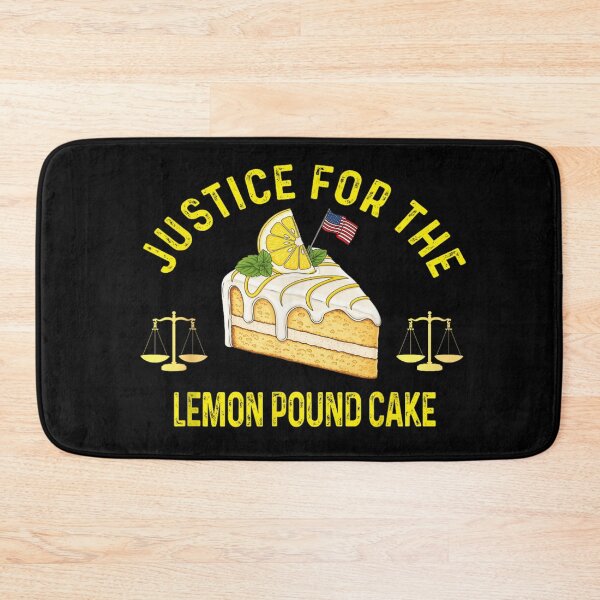Item preview, Justice For The Lemon Pound Cake Funny Dessert Lover Foodie Humor designed and sold by DienesAngele.
