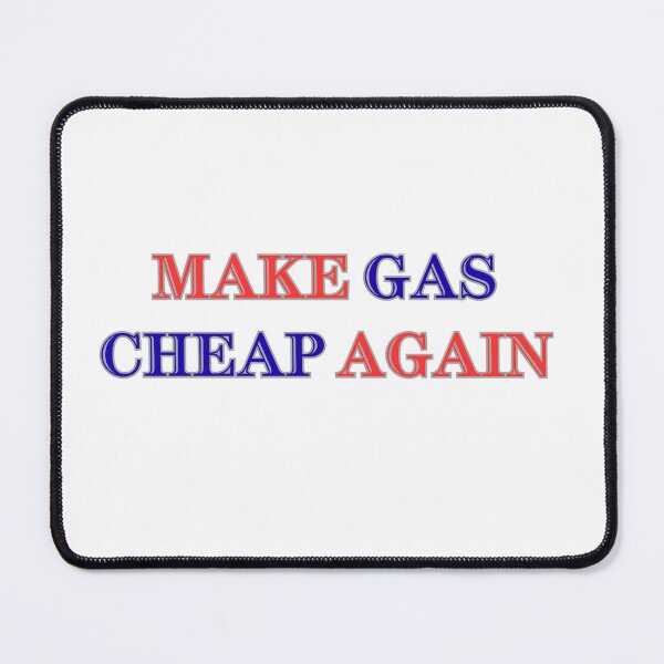 Item preview, Make Gas CHEAP AGAIN designed and sold by DiAMONDxDEE.
