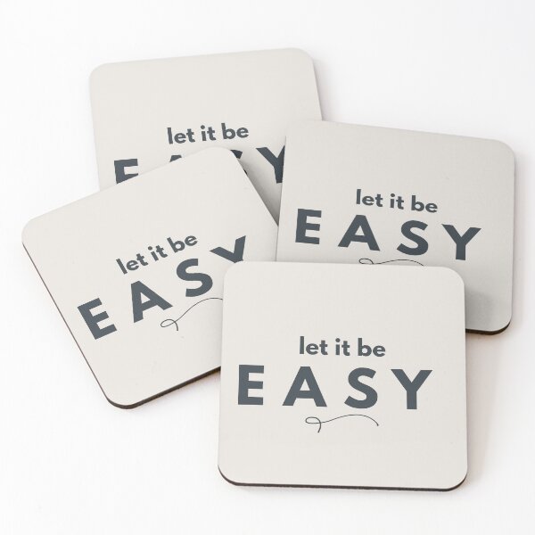 Item preview, Let It Be Easy Minimalist Quote Shirt Soft Life Calm Design designed and sold by Minimalist Typography.