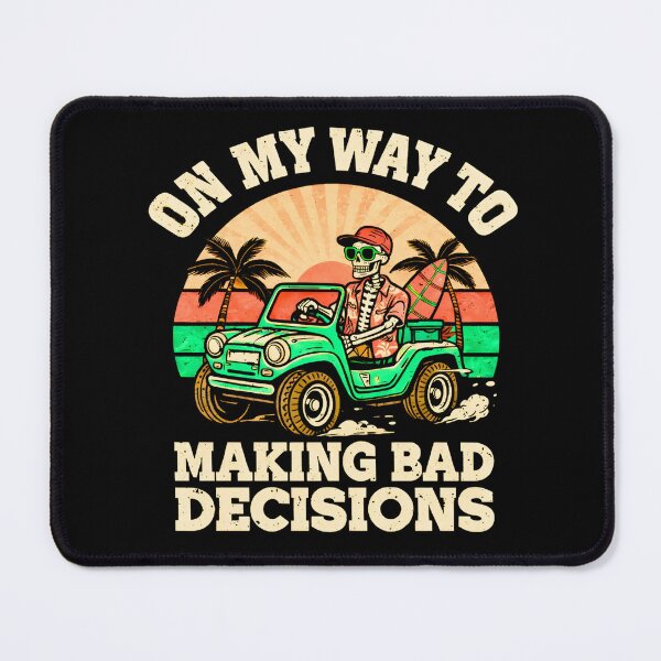 Item preview, On My Way To Making Bad Decisions Funny Vacation Skeleton designed and sold by LunaMagicStudio.
